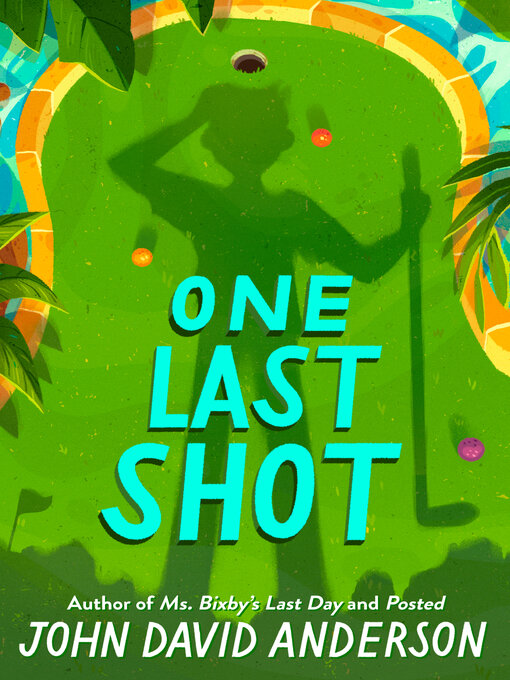 Title details for One Last Shot by John David Anderson - Wait list